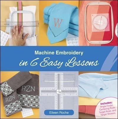 Machine Embroidery in 6 Easy Lessons Book with Tools (Paperback)