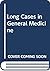 Long Cases in General Medicine