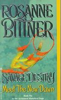 Meet The New Dawn (Savage Destiny, #6)