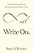 Write On. by Betsy Murphy
