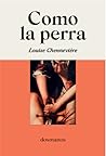 Como la perra