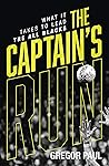 The Captain's Run...