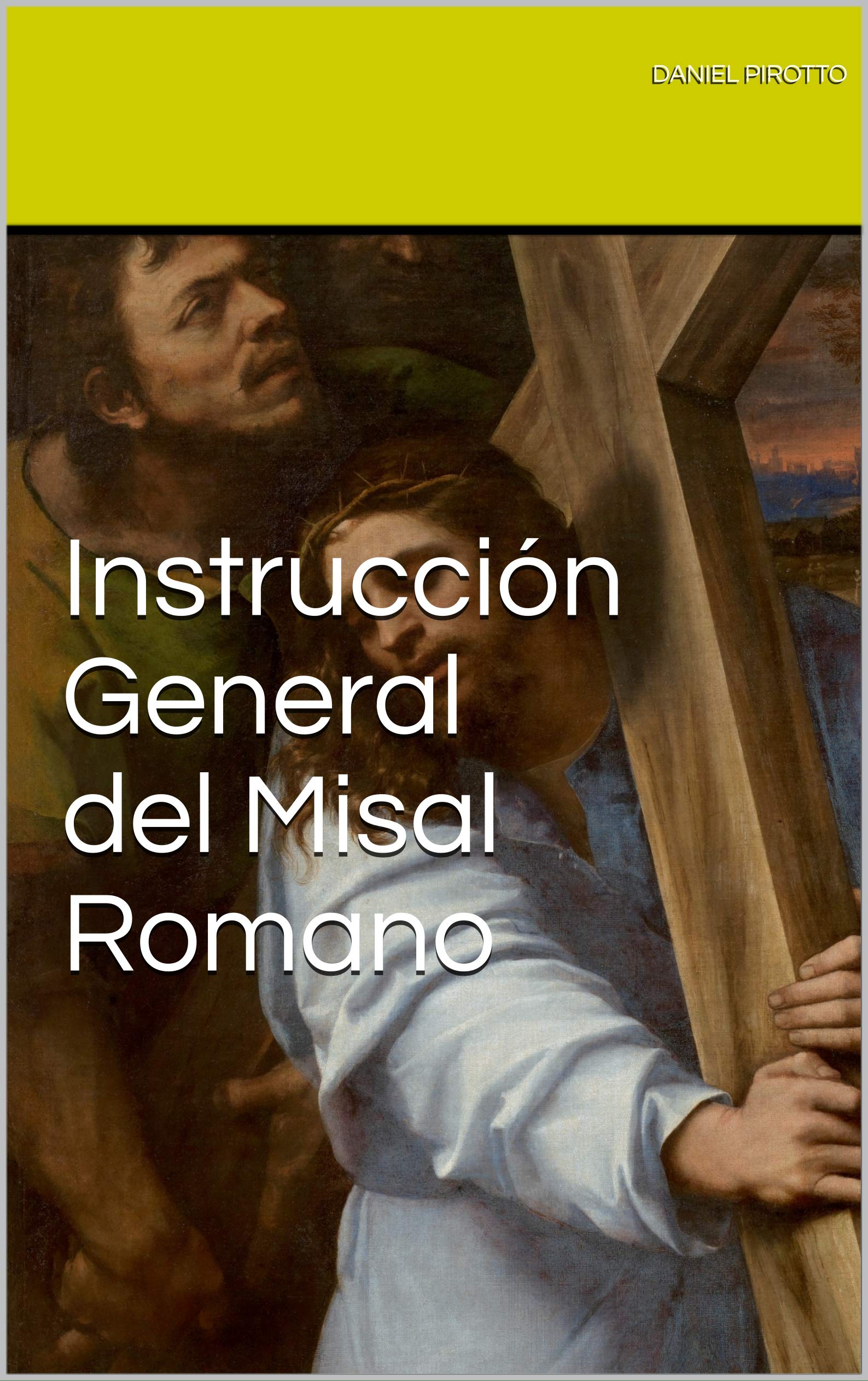 Instrucción General del Misal Romano (Spanish Edition)