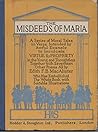 The Misdeeds of Maria by Edith F.B. MacAlister