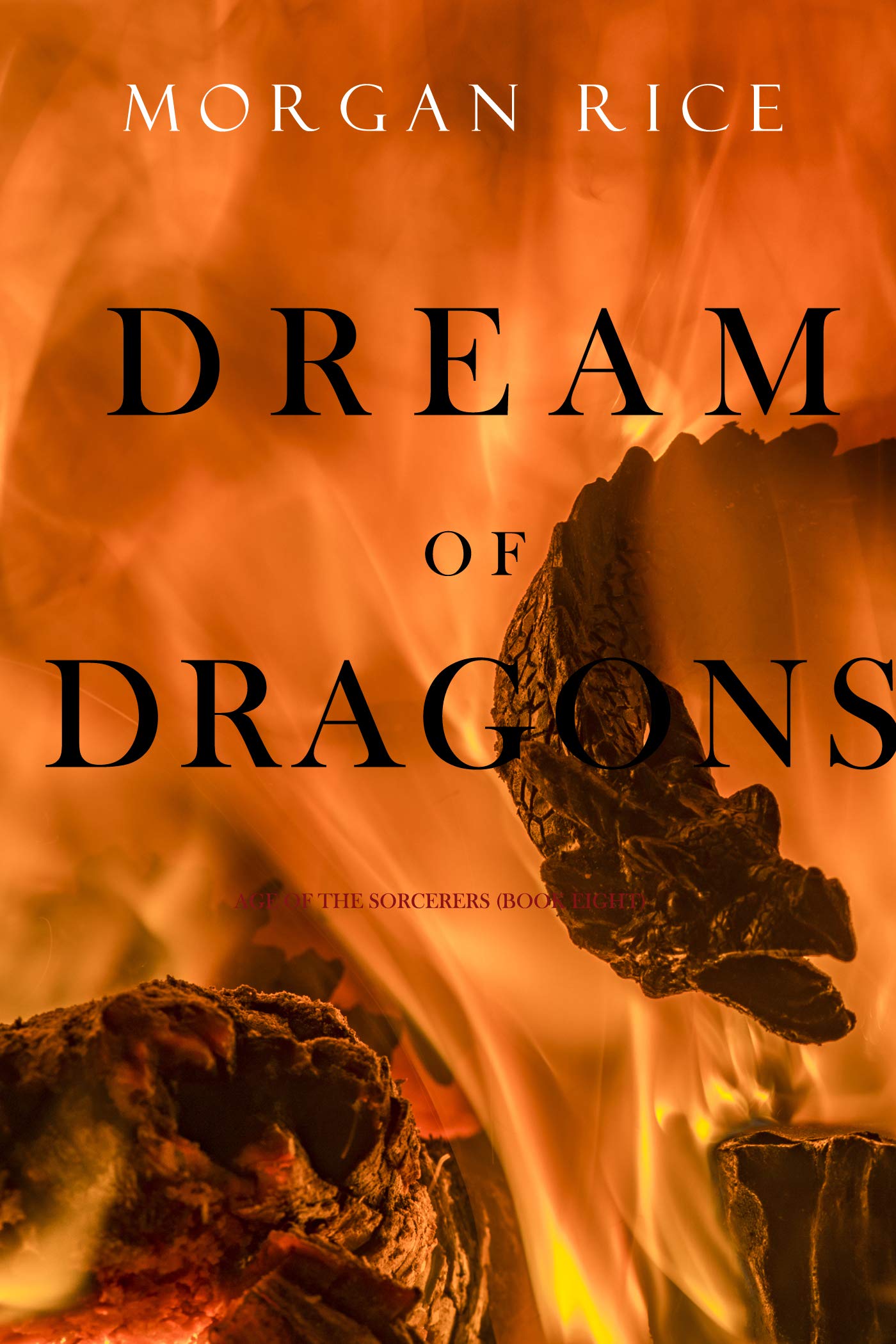 Dream of Dragons (Age of the Sorcerers, #8)