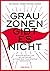 Grauzonen gibt es nicht by Sara Hassan