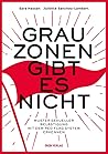 Grauzonen gibt es nicht by Sara Hassan