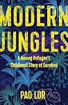 Modern Jungles by Pao Lor