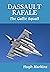 DASSAULT RAFALE: The Gallic Squall