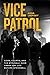 Vice Patrol: Cops, Courts, ...