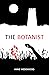 The Botanist