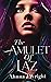 The Amulet of Laz