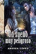 Un sueño muy peligroso