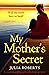 My Mother's Secret