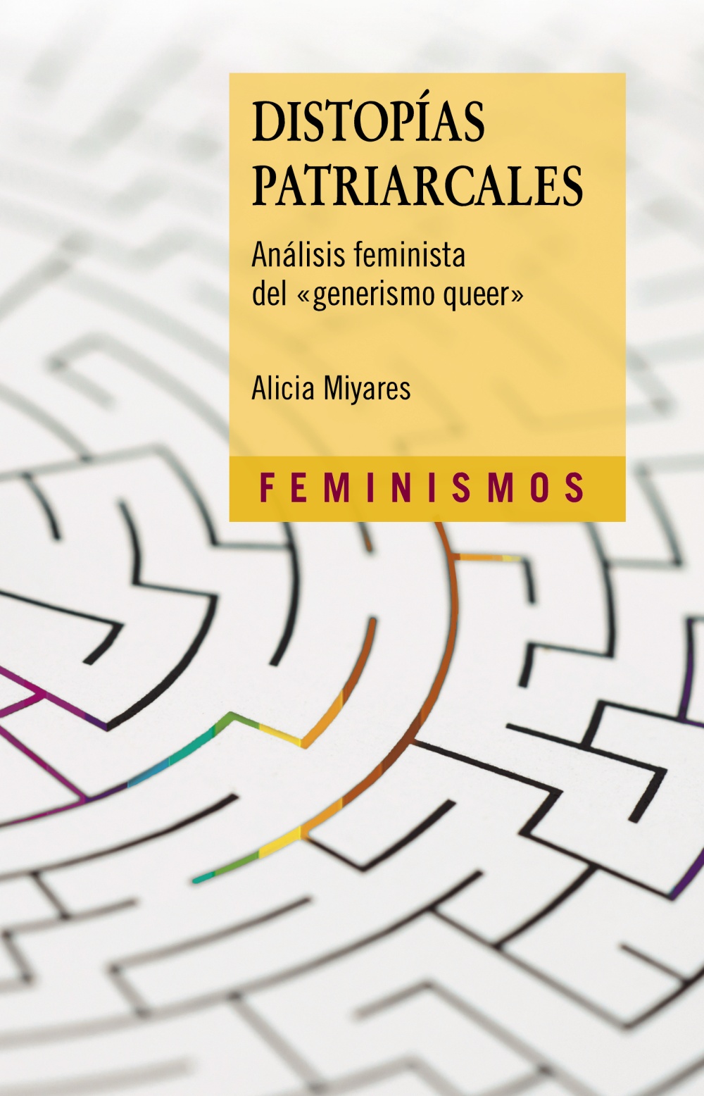 Distopías patriarcales: Análisis feminista del «generismo queer» (Paperback)