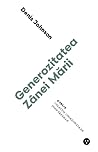 Generozitatea Zanei Marii by Denis Johnson