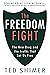 The Freedom Fight: The New ...