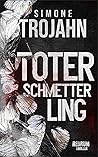 Toter Schmetterling: Thriller (German Edition)