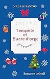 Tempête et Sucre d'orge
