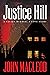 Justice Hill: a savage murd...