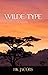 Wilde Type (Alex Wilde #1)