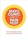 Mayo Clinic Guide to Pain Relief