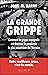 La grande grippe  by John M. Barry