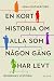 En kort historia om alla som någon gång har levt  by Adam Rutherford