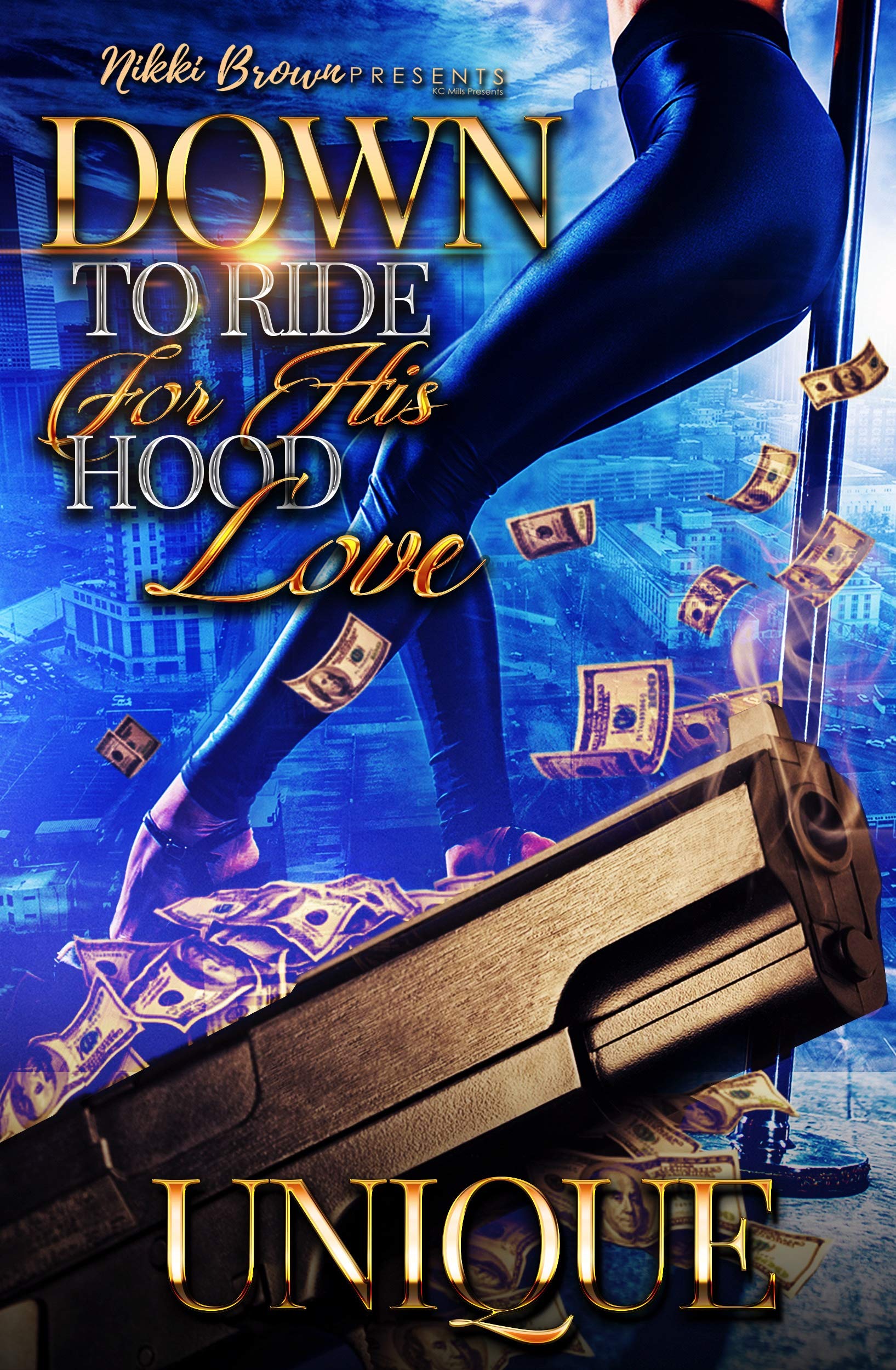 Down To Ride For His Hood Love (The Stockley Family, #4)