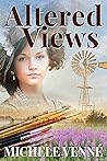 Altered Views: (A Touching Western Romance Short Story)
