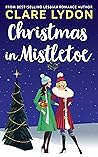 Christmas In Mistletoe by Clare Lydon