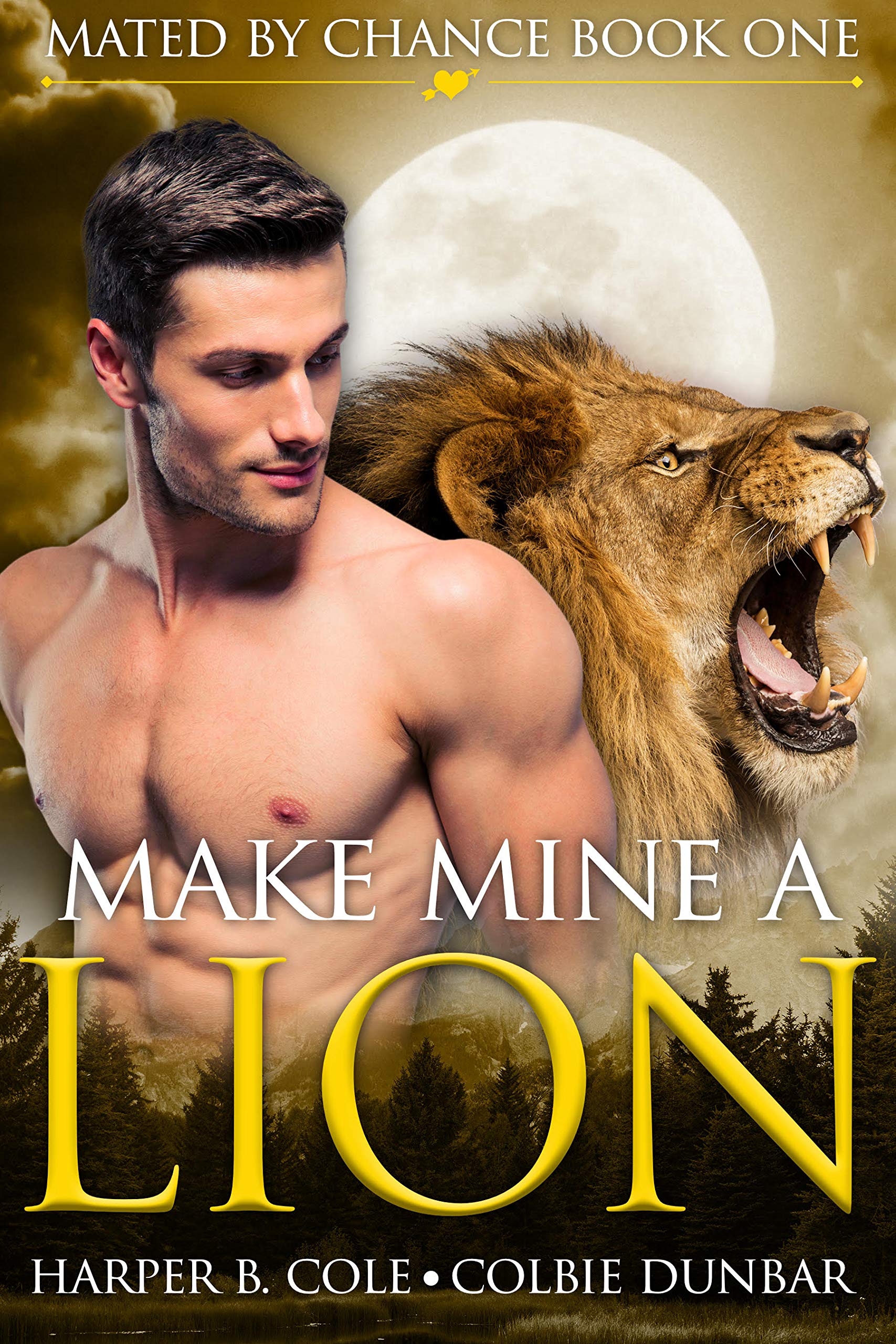 Make Mine a Lion (Mated by Chance, #1)