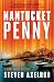 Nantucket Penny (Henry Kennis Nantucket Mysteries Book 6)