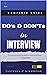 Do's and Don'ts in Interview