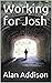 Working for Josh (JP Associ...