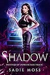 Shadow by Sadie Moss
