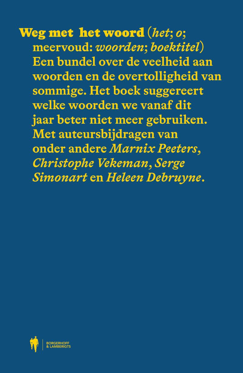Weg met het woord, uit liefde voor de taal