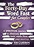 The Forty-Day Word Fast for...