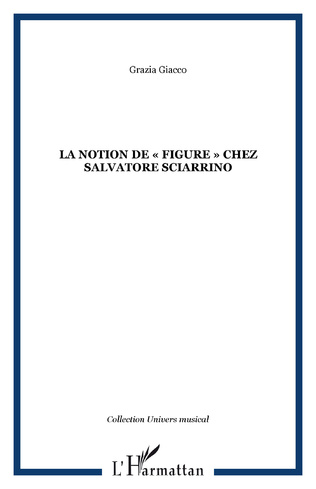 La Notion de "Figure" chez Salvatore Sciarrino (Paperback)