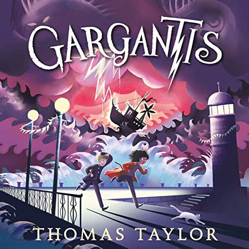 Gargantis (The Legends of Eerie-on-Sea, #2)