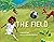 The Field