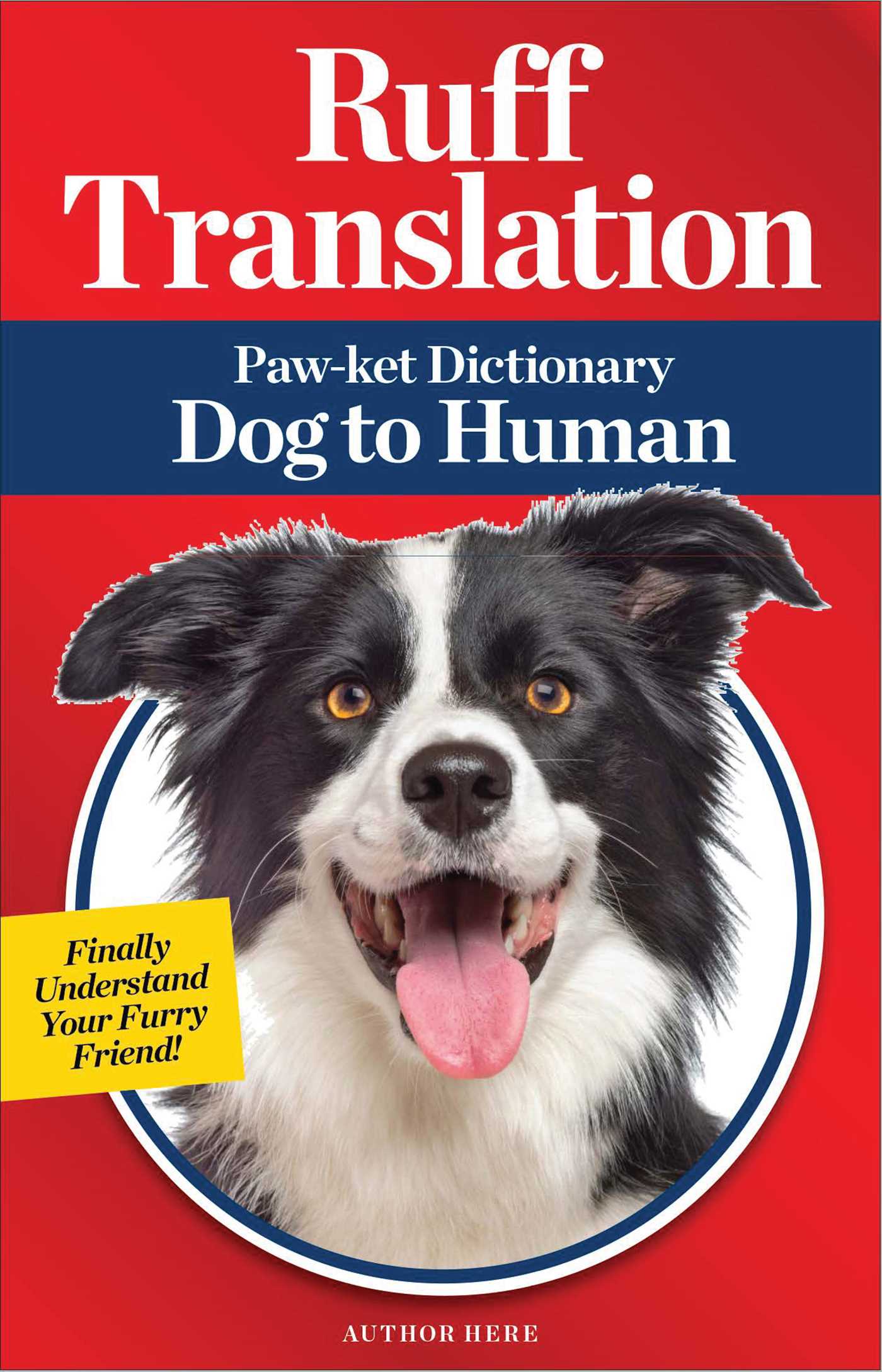 Ruff Translation: Paw-ket Dictionary Dog to Human