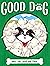 Herd You Loud and Clear (Good Dog)