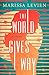 The World Gives Way