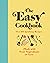 The Easy Cookbook: Over 100...