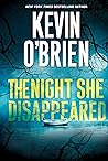 The Night She Disappeared by Kevin O'Brien