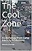The Cool Zone: An Anthology...