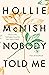 Nobody Told Me by Hollie McNish