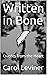 Written in Bone by Carol Leviner