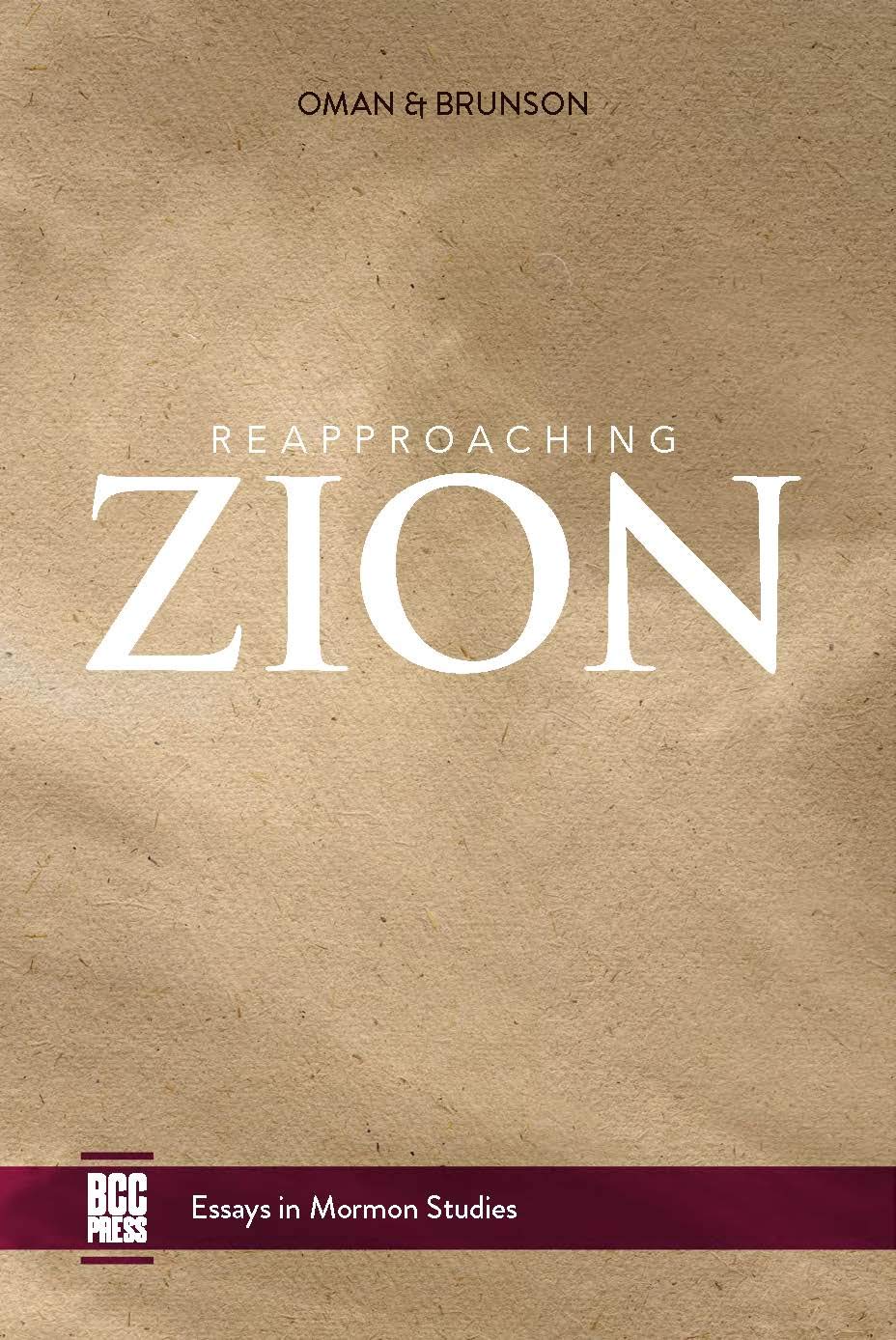Reapproaching Zion: New Essays on Mormon Social Thought (Kindle Edition)